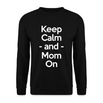 Stay calm and mom on funny parenting - Unisex Sweatshirt - black - Front - Alina (178cm) & Michal (187cm)