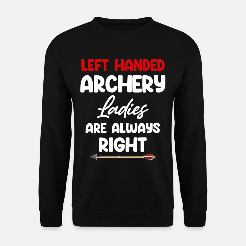 Linkshändige Bogenschützen Damen Sind Immer - Unisex Pullover - Schwarz