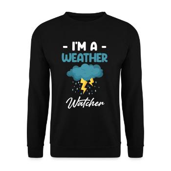 Je suis un observateur météorologique, un météorologue rigolo - Sweat-shirt Unisexe - noir - Devant - Alina (178cm) & Michal (187cm)