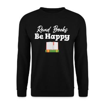 Reading Books Be Happy Bookworm Library - Unisex Sweatshirt - black - Front - Alina (178cm) & Michal (187cm)