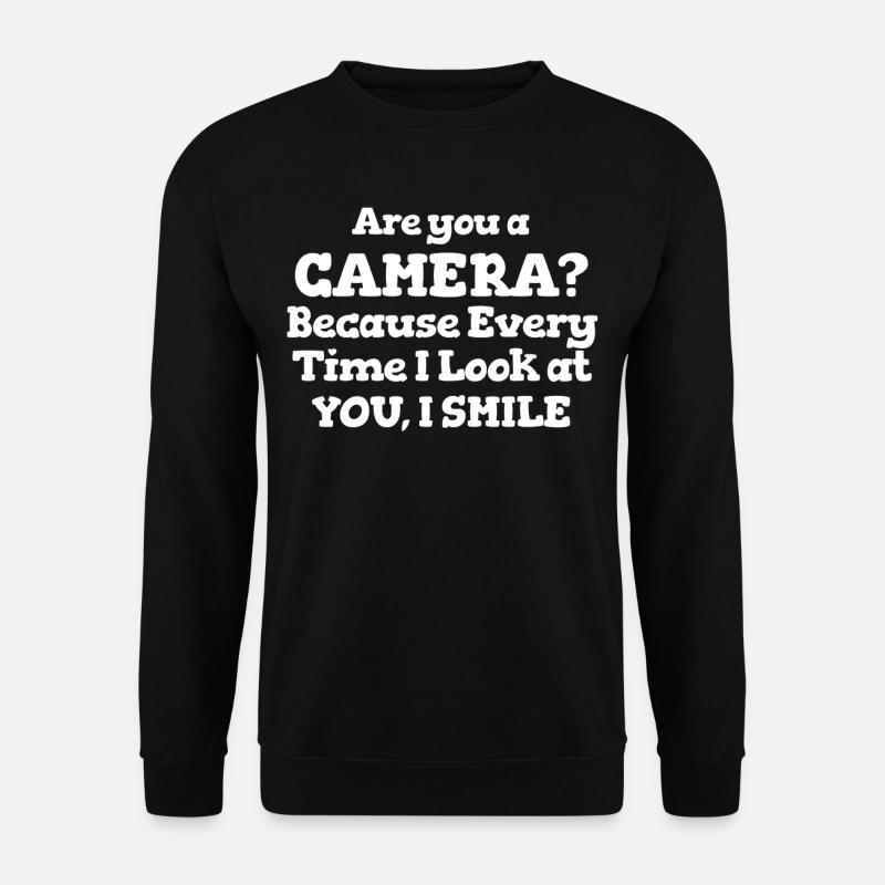 Sind Sie Eine Kamera? Lustig Cheesy Anmachspruch - Unisex Pullover - Schwarz