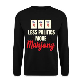 Less politics, more mahjong gambling, - Unisex Sweatshirt - black - Front - Alina (178cm) & Michal (187cm)