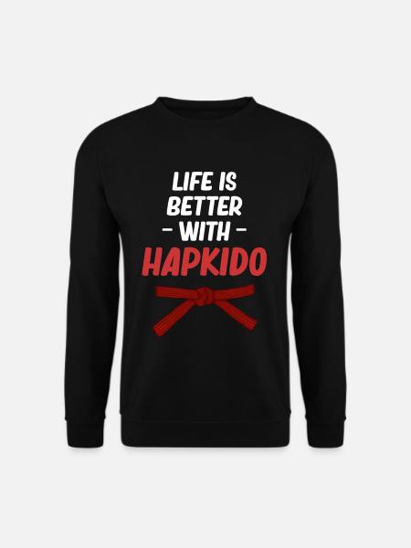 Das Leben Ist Besser Mit Hapkido Boxen Jiujitsu - Unisex Pullover - Schwarz