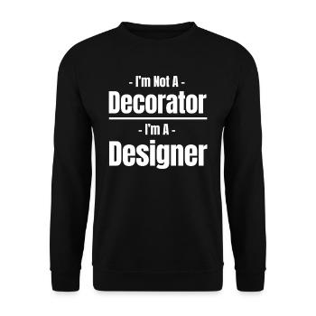 Je ne suis pas décorateur, je suis designer pour - Sweat-shirt Unisexe - noir - Devant - Alina (178cm) & Michal (187cm)