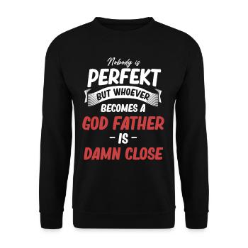 Nobody's perfect but funny godfather godchildren - Unisex Sweatshirt - black - Front - Alina (178cm) & Michal (187cm)