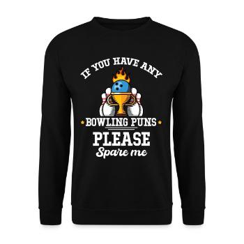 Si vous avez des jeux de mots sur le bowling, - Sweat-shirt Unisexe - noir - Devant - Alina (178cm) & Michal (187cm)
