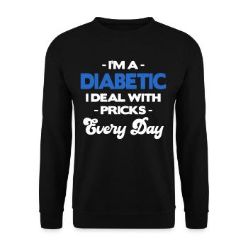 Ich Bin Diabetiker, Ich Habe Jeden Tag Mit - Unisex Pullover - Schwarz - Vorne - Alina (178cm) & Michal (187cm)