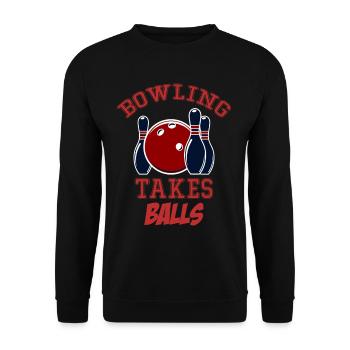 Bowling Takes Balls Puns Lanes Bowler - Unisex Sweatshirt - black - Front - Alina (178cm) & Michal (187cm)