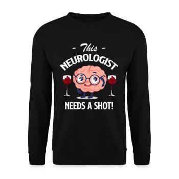 This neurologist needs an injection! Doctor - Unisex Sweatshirt - black - Front - Alina (178cm) & Michal (187cm)