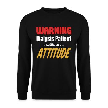 Warning dialysis patient with one setting - Unisex Sweatshirt - black - Front - Alina (178cm) & Michal (187cm)