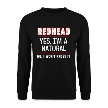 Readhead Yes, I'm a natural. No, I - Unisex Sweatshirt - black - Front - Alina (178cm) & Michal (187cm)