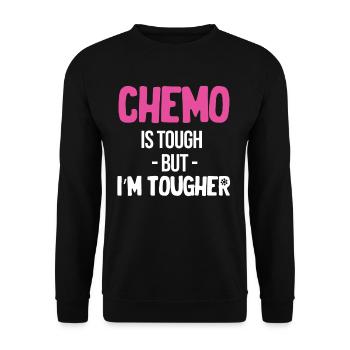 Chemo is hard, but I'm harder - Unisex Sweatshirt - black - Front - Alina (178cm) & Michal (187cm)