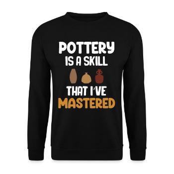 Pottery is a skill that I have mastered - Unisex Sweatshirt - black - Front - Alina (178cm) & Michal (187cm)