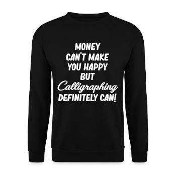 L’argent ne peut pas vous rendre heureux, mais - Sweat-shirt Unisexe - noir - Devant - Alina (178cm) & Michal (187cm)
