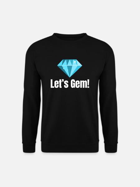 Let's be gemstone! Funny Jeweler - Unisex Sweatshirt - black