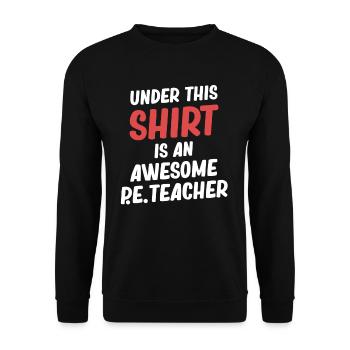 Underneath this shirt is a great - Unisex Sweatshirt - black - Front - Alina (178cm) & Michal (187cm)
