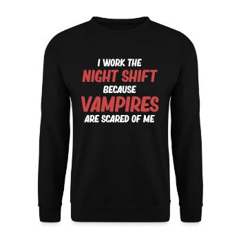Ich Arbeite In Der Nachtschicht, Weil Vampire - Unisex Pullover - Schwarz - Vorne - Alina (178cm) & Michal (187cm)