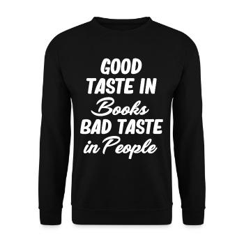 Good Taste In Books Bad Taste - Unisex Sweatshirt - black - Front - Alina (178cm) & Michal (187cm)