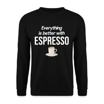 Everything is better with espresso caffeine cream - Unisex Sweatshirt - black - Front - Alina (178cm) & Michal (187cm)