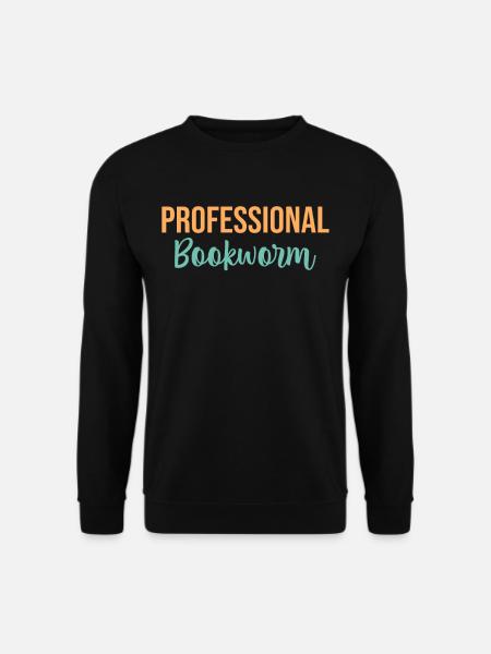 Professional Bookworm Abibliophobia - Unisex Sweatshirt - black
