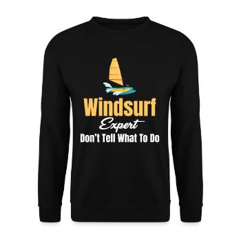 Windsurf-experte, Sag Mir Nicht, Was Ich Beim - Unisex Pullover - Schwarz - Vorne - Alina (178cm) & Michal (187cm)