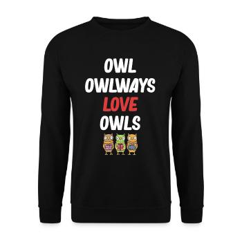 Eule Owlways Liebe Eulen Halloween Kostüm Vögel - Unisex Pullover - Schwarz - Vorne - Alina (178cm) & Michal (187cm)
