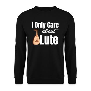 I'm only interested in the lute player - Unisex Sweatshirt - black - Front - Alina (178cm) & Michal (187cm)