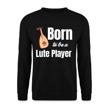 Born to be a lute player, - Unisex Sweatshirt - black - Front - Alina (178cm) & Michal (187cm)