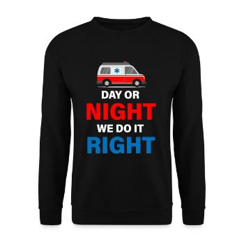 Day or night, we'll do it right - Unisex Sweatshirt - black - Front - Alina (178cm) & Michal (187cm)