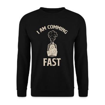 I'm Coming Quickly Funny Train Driver Machinist - Unisex Sweatshirt - black - Front - Alina (178cm) & Michal (187cm)