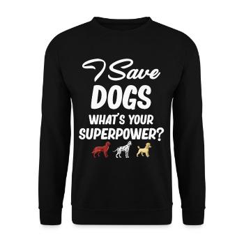 I rescue dogs What's your superpower? - Unisex Sweatshirt - black - Front - Alina (178cm) & Michal (187cm)