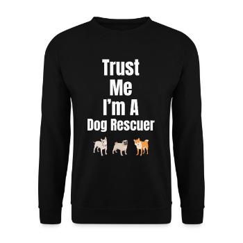 Croyez-moi, je suis sauveteur de chiens, vétérinaire, animal de compagnie - Sweat-shirt Unisexe - noir - Devant - Alina (178cm) & Michal (187cm)