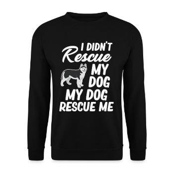 I didn't save my dog My dog did - Unisex Sweatshirt - black - Front - Alina (178cm) & Michal (187cm)