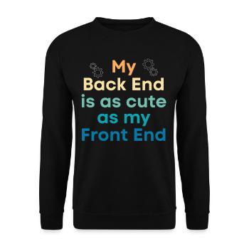 Mein Backend Ist So Süß Wie Mein - Unisex Pullover - Schwarz - Vorne - Alina (178cm) & Michal (187cm)