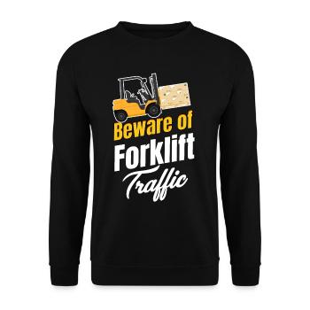 Beware of forklift traffic. - Unisex Sweatshirt - black - Front - Alina (178cm) & Michal (187cm)