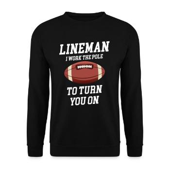 Lineman Ich Arbeite An Der Stange, Um Dich - Unisex Pullover - Schwarz - Vorne - Alina (178cm) & Michal (187cm)