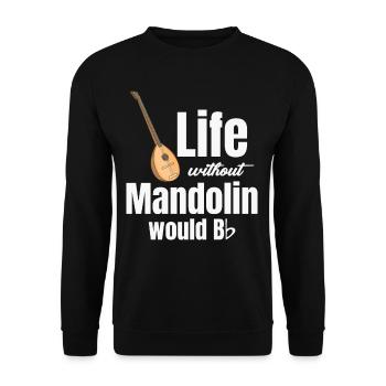 Ein Leben Ohne Mandoline Würde Bb Mandola - Unisex Pullover - Schwarz - Vorne - Alina (178cm) & Michal (187cm)