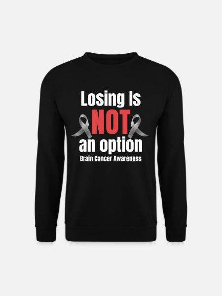 Losing is not an option. - Unisex Sweatshirt - black