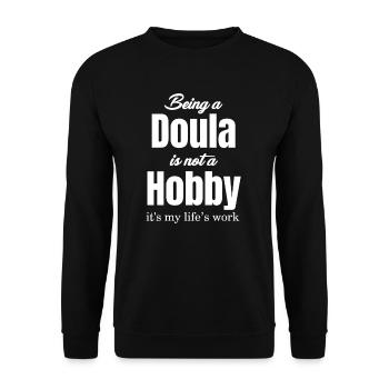 Être doula n’est pas un passe-temps, c’est le mien - Sweat-shirt Unisexe - noir - Devant - Alina (178cm) & Michal (187cm)
