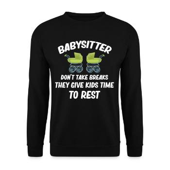 Les baby-sitters ne prennent pas de pauses, elles donnent le - Sweat-shirt Unisexe - noir - Devant - Alina (178cm) & Michal (187cm)