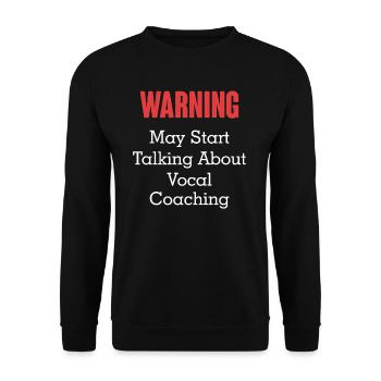Warnung Könnte Anfangen, Über Vocal Coaching - Unisex Pullover - Schwarz - Vorne - Alina (178cm) & Michal (187cm)