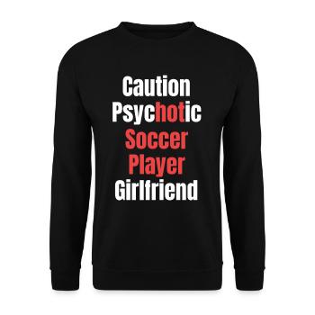 Vorsicht Psychotischer Fußballspieler Freundin - Unisex Pullover - Schwarz - Vorne - Alina (178cm) & Michal (187cm)