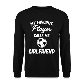 My favorite player calls me girlfriend goalie - Unisex Sweatshirt - black - Front - Alina (178cm) & Michal (187cm)