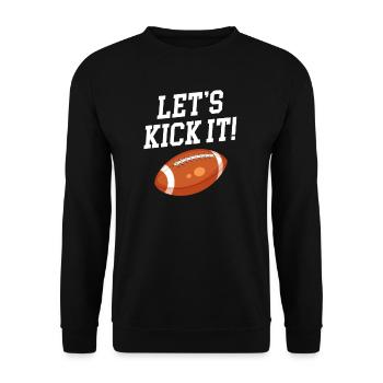 Lass Es Uns Kicken Football Kicker Quarterback - Unisex Pullover - Schwarz - Vorne - Alina (178cm) & Michal (187cm)
