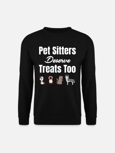 Auch Tiersitter Verdienen Leckerlis Tierarzt - Unisex Pullover - Schwarz