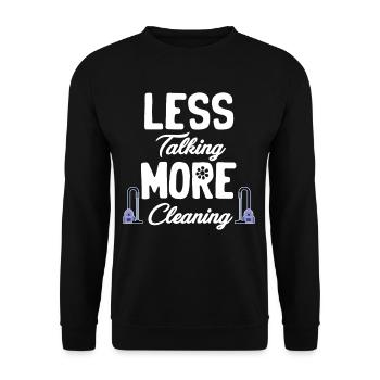 Less talking, more cleaning, funny housekeeper, - Unisex Sweatshirt - black - Front - Alina (178cm) & Michal (187cm)