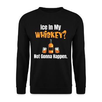 Eis In Meinem Whisky? Das Wird Nicht Passieren. - Unisex Pullover - Schwarz - Vorne - Alina (178cm) & Michal (187cm)