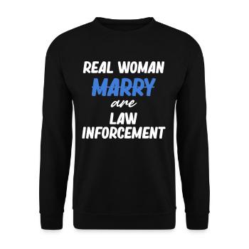 Real women are law enforcement, - Unisex Sweatshirt - black - Front - Alina (178cm) & Michal (187cm)