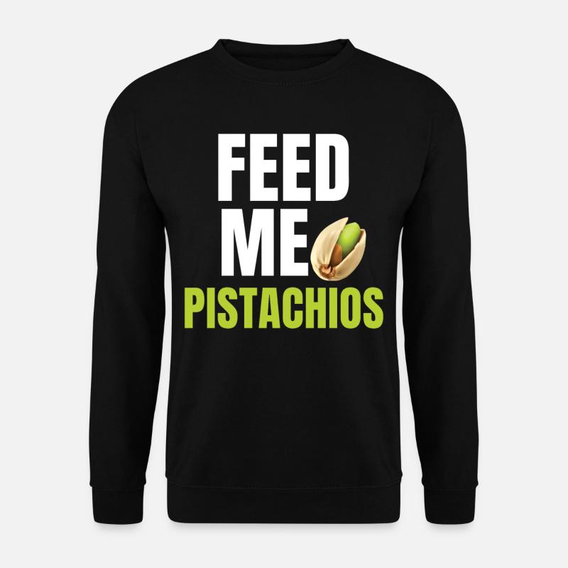 Füttere Mich Pistazien-eisliebhaber Mit - Unisex Pullover - Schwarz