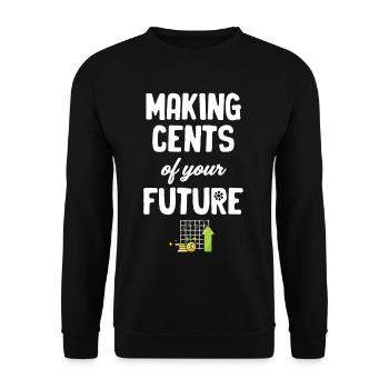Earn pennies from your future - Unisex Sweatshirt - black - Front - Alina (178cm) & Michal (187cm)